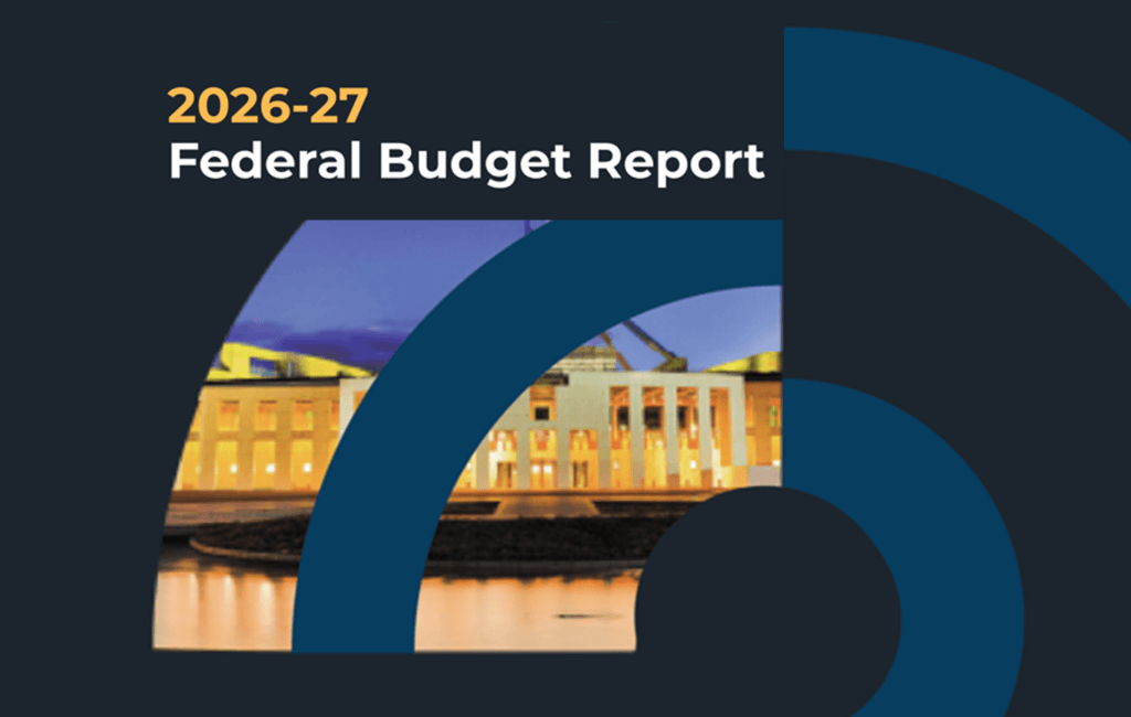 Federal Budget 2026-27: What It Means for You